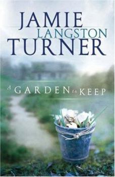 A Garden to Keep - Book #4 of the Derby