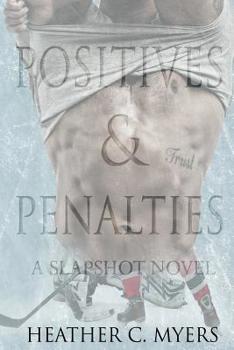 Paperback Positives & Penalties: A Slapshot Novel Book
