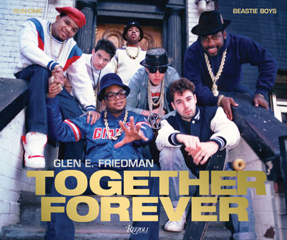 Hardcover Together Forever: The Run-DMC and Beastie Boys Photographs Book