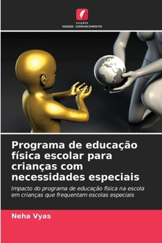 Paperback Programa de educação física escolar para crianças com necessidades especiais [Portuguese] Book
