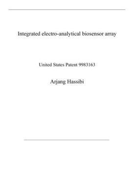 Paperback Integrated electro-analytical biosensor array: United States Patent 9983163 Book