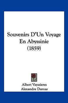 Paperback Souvenirs D'Un Voyage En Abyssinie (1859) [French] Book