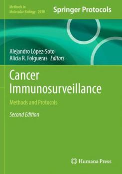 Paperback Cancer Immunosurveillance: Methods and Protocols (Methods in Molecular Biology, 2930) Book