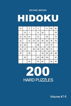 Paperback Hidoku - 200 Hard Puzzles 9x9 (Volume 14) Book
