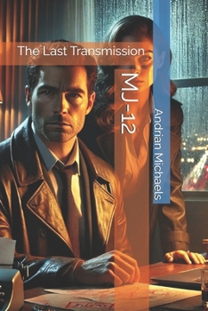 Paperback Mj-12: The Last Transmission Book