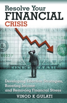 Resolve Your Financial Crisis (Accomplish Your Dreams)