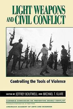 Paperback Light Weapons and Civil Conflict Book