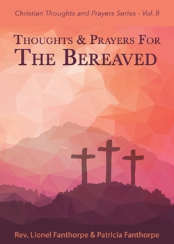 Paperback Thoughts and Prayers for the Bereaved Book