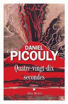 Paperback Quatre-vingt-dix secondes (French Edition) [French] Book