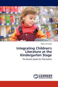 Paperback Integrating Children's Literature at the Kindergarten Stage Book