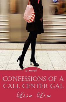 Paperback Confessions of a Call Center Gal Book