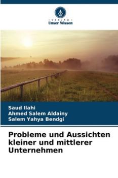 Paperback Probleme und Aussichten kleiner und mittlerer Unternehmen [German] Book