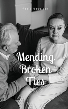 Paperback Mending Broken Ties Book