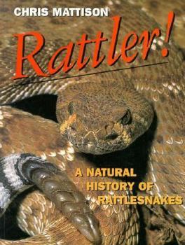 Paperback Rattler: A Natural History of Rattlesnakes Book