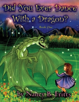 Paperback Did You Ever Dance With a Dragon? Book One Book