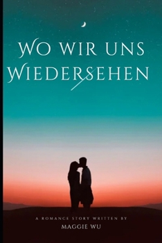 Paperback Wo wir uns wiedersehen [German] Book