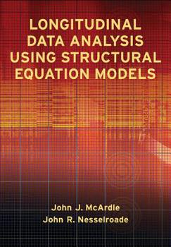 Hardcover Longitudinal Data Analysis Using Structural Equation Models Book