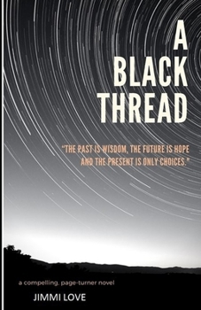 Paperback A Black Thread: Lost History Revealed Book