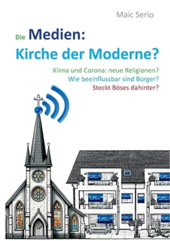 Paperback Die Medien: Kirche der Moderne? [German] Book