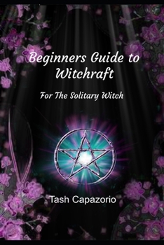Paperback Beginners Guide To Witchcraft: For The Solitary Witch Book