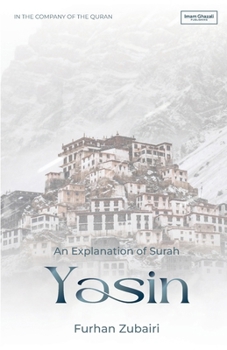 Paperback In the Company of the Quran - An Explanation of Surah Ya Sin Book