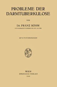 Paperback Probleme Der Darmtuberkulose [German] Book