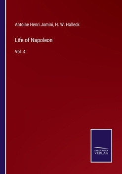 Paperback Life of Napoleon: Vol. 4 Book