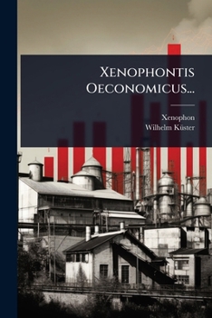 Paperback Xenophontis Oeconomicus... [Latin] Book