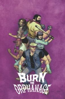 Burn the Orphanage, Volume 2: Reign of Terror - Book  of the Burn the Orphanage