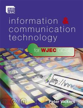 Paperback Information & Communication Technology For WJEC GCSE Book
