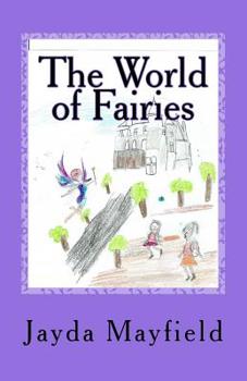 Paperback The World of Fairies: Kila and Cleo Saved The Fairies Book