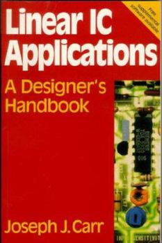 Paperback Linear IC Applications: A Designer's Handbook Book