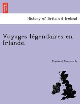 Paperback Voyages légendaires en Irlande. [French] Book