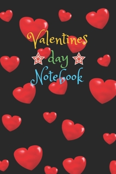 Paperback Valentines day notebook: Valentines day notebook.Love Heart for Valentine's Day Gift Women Girls Kids - Valentine's Day Journal: Medium College Book