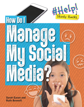 Library Binding How Do I Manage My Social Media? Book