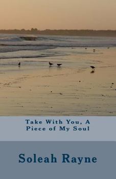 Paperback Take With You, A Piece of My Soul Book