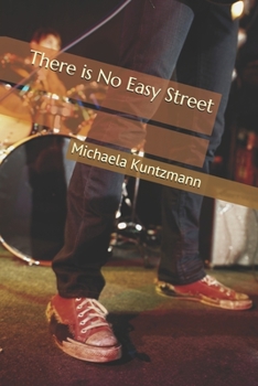 Paperback There is No Easy Street Book