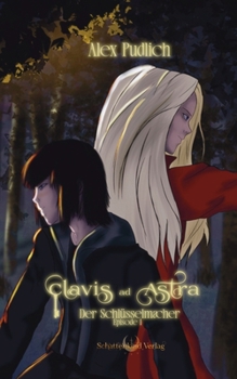Paperback Clavis ad Astra: Episode 1 Der Schlüsselmacher [German] Book