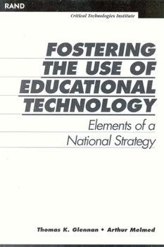 Paperback Fostering the Use of Educational Technology: Elements of a National Strategy Book