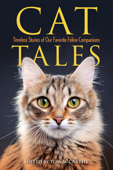 Paperback Cat Tales: Timeless Stories of Our Favorite Feline Companions Book
