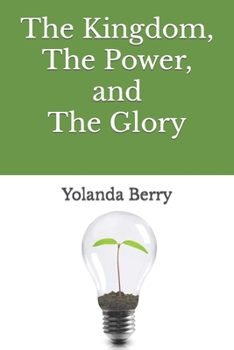 Paperback The Kingdom, The Power, and The Glory Book