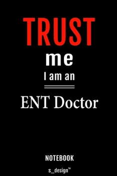 Notebook for ENT Doctors / ENT Doctor: awesome handy Note Book [120 blank lined ruled pages]