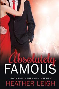 Absolutely Famous - Book #2 of the Famous