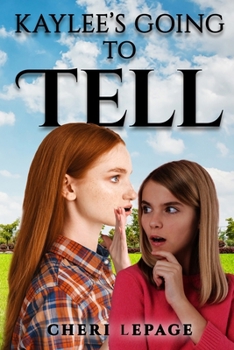 Paperback Kaylee's Going to Tell Book