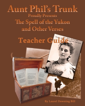 Paperback Aunt Phil's Trunk Spell of the Yukon Teacher Guide: Teacher Guide Book