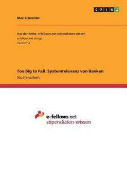 Paperback Too Big to Fail. Systemrelevanz von Banken [German] Book