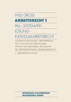 Paperback Arbeitsrecht 1: Fall - Systematik - Lösung - Individualarbeitsrecht [German] Book