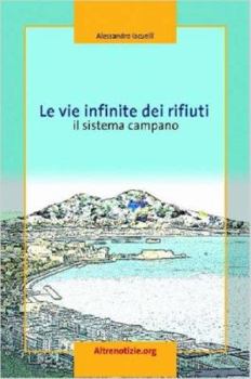 Paperback Le vie infinite dei rifiuti [Italian] Book
