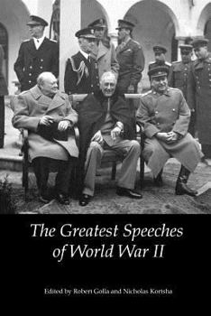 Paperback The Greatest Speeches of World War II Book