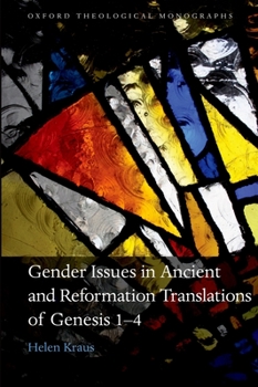 Hardcover Gender Issues in Ancient and Reformation Translations of Genesis 1-4 Book